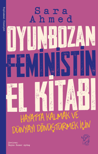 Oyunbozan Feministin El Kitabı - Kitapiks.com