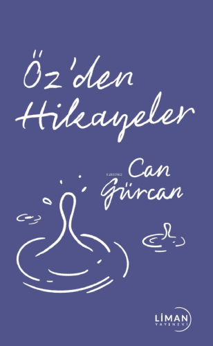 Öz’den Hikâyeler - Kitapiks.com
