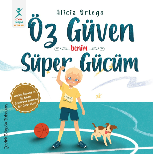 Öz Güven - Benim Süper Gücüm - Kitapiks.com