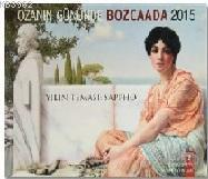 Ozanın Gününde Bozcada - 2015 - Kitapiks.com