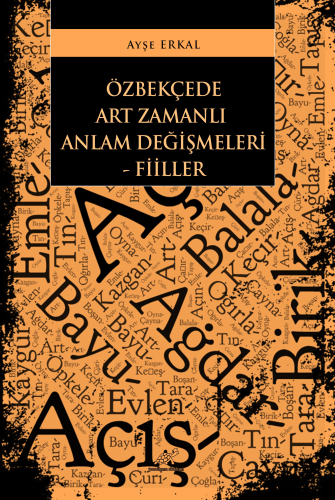 Özbekçede Art Zamanlı Anlam Değişmeleri - Fiiller - Kitapiks.com