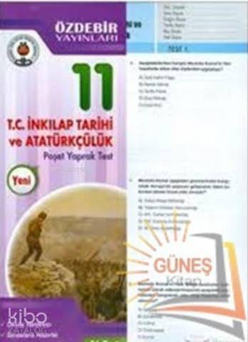 Özdebir 11.Sınıf Poşet Yaprak Test T.C. İnk. Tarihi ve Atatürkçülük