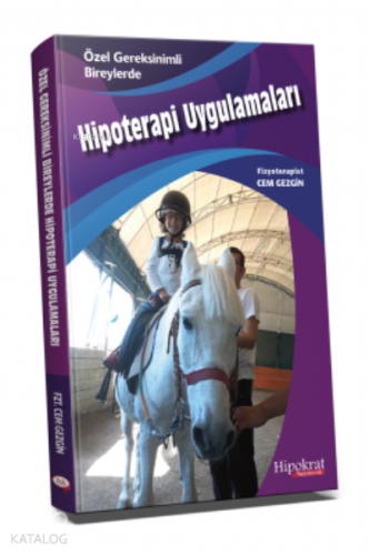 Özel Gereksinimli Bireylerde Hipoterapi Uygulamaları - Kitapiks.com