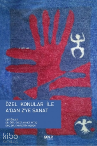 Özel Konular ile A'dan Z'ye Sanat - Kitapiks.com