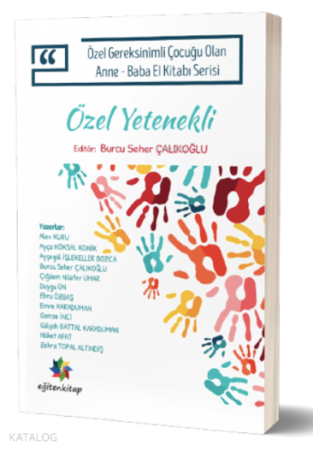 Özel Yetenekli;Özel Gereksinimli Çocuğu Olan Anne – Baba El Kitabı Ser