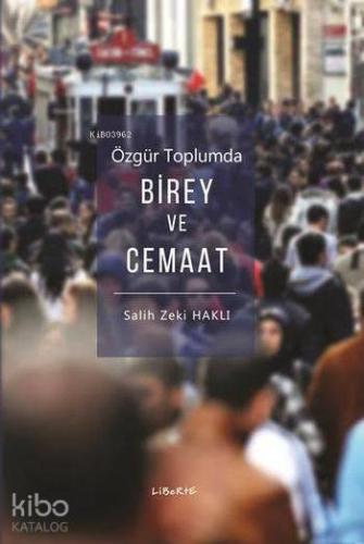 Özgür Toplumda Birey ve Cemaat - Kitapiks.com
