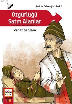 Özgürlüğü Satın Alanlar - Kitapiks.com