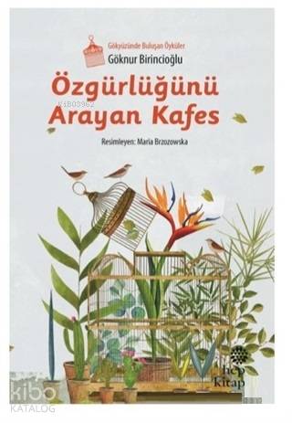 Özgürlüğünü Arayan Kafes - Kitapiks.com