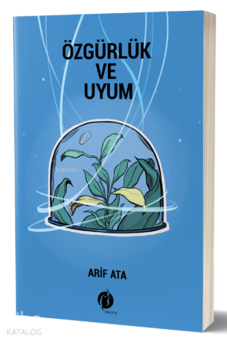 Özgürlük ve Uyum - Kitapiks.com
