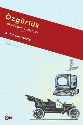 Özgürlük;Yoksulluğun Panzehiri - Kitapiks.com