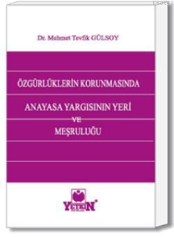 Özgürlüklerin Korunmasında Anayasa Yargısı - Kitapiks.com