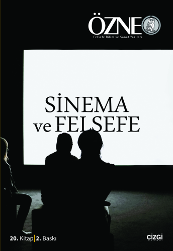 Özne 20. Kitap-Bahar 2014 Sinema ve Felsefe - Kitapiks.com