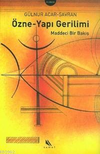 Özne-Yapı Gerilimi; Maddeci Bir Bakış - Kitapiks.com