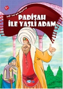 Padişah İle Yaşlı Adam - Kitapiks.com