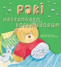 Paki; Hastaneden Korkmuyorum - Kitapiks.com