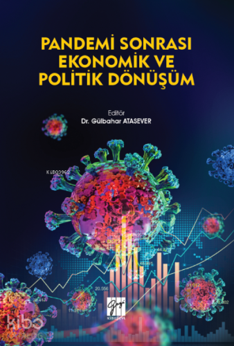 Pandemi Sonrası Ekonomik ve Politik Dönüşüm - Kitapiks.com