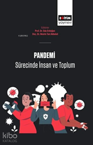 Pandemi Sürecinde İnsan Ve Toplum - Kitapiks.com