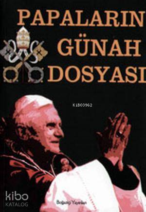 Papaların Günah Dosyası - Kitapiks.com