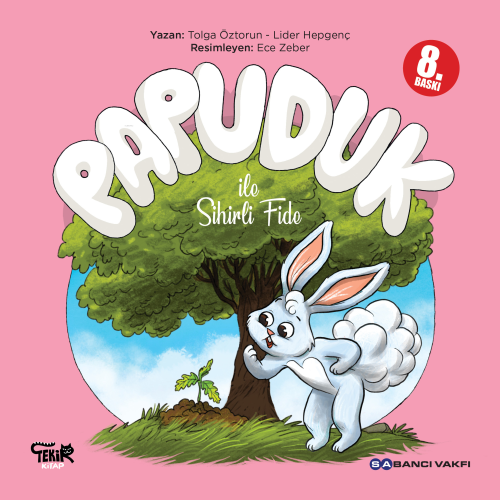 Papuduk ile Sihirli Fide - Kitapiks.com