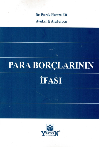 Para Borçlarının İfası - Kitapiks.com