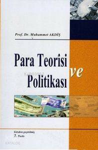 Para Teorisi ve Politikası - Kitapiks.com