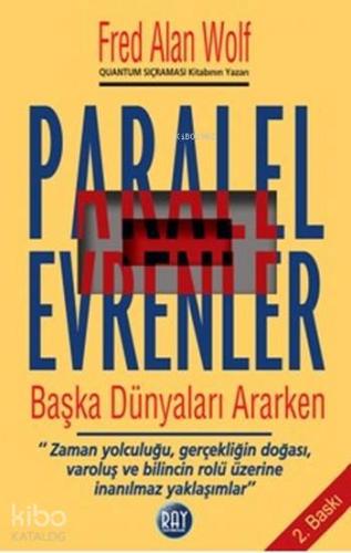 Paralel Evrenler; Başka Dünyaları Ararken - Kitapiks.com