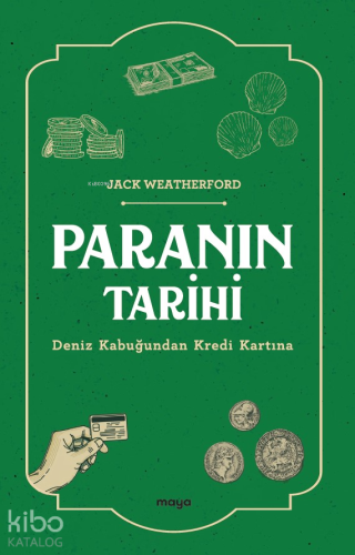 Paranın Tarihi;Deniz Kabuğundan Kredi Kartına - Kitapiks.com