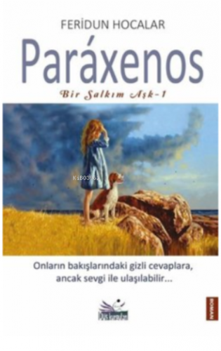 Paraxenos - Bir Salkım Aşk 1 - Kitapiks.com
