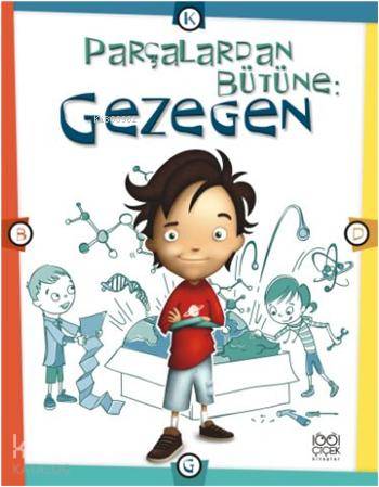 Parçalardan Bütüne; Gezegen - Kitapiks.com
