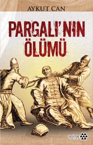 Pargalı'nın Ölümü - Kitapiks.com