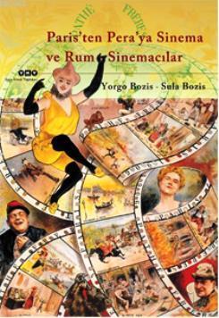 Paristen Peraya Sinema ve Rum Sinemacılar - Kitapiks.com