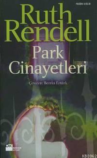 Park Cinayetleri - Kitapiks.com