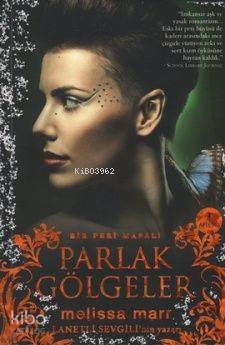Parlak Gölgeler; Bir Peri Masalı - Kitapiks.com