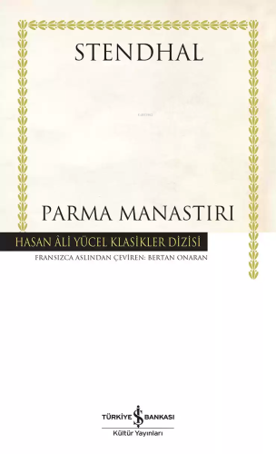 Parma Manastırı; Hasan Âli Yücel Klasikler - Kitapiks.com