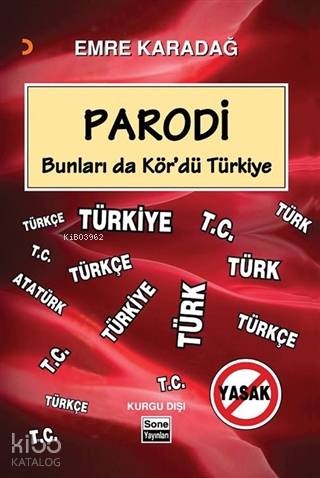 Parodi Bunları da Kör'dü Türkiye - Kitapiks.com