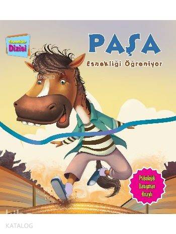 Paşa Esnekliği Öğreniyor; Yetenekler Dizisi - Kitapiks.com