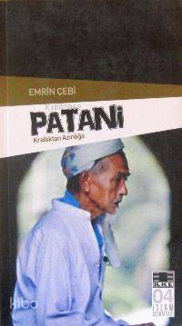 Patani ;krallıktan Azınlığa - Kitapiks.com