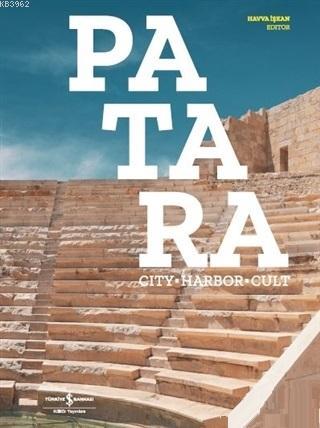 Patara (İngilizce); City - Harbor - Cult - Kitapiks.com