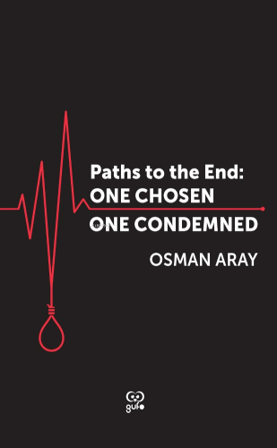 Paths to The End;One Chosen One Condemned - Kitapiks.com