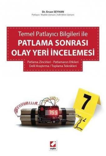 Patlama Sonrası Olay Yeri İncelemesi; Patlama Zincirleri-Patlamanın Et