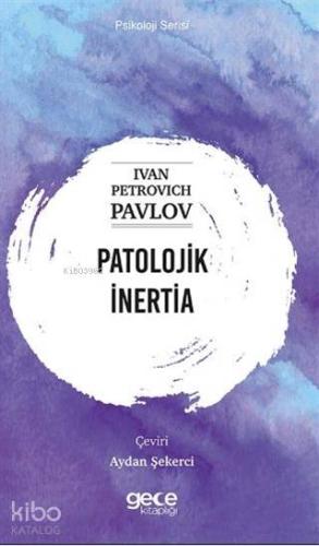 Patolojik İnertia - Kitapiks.com