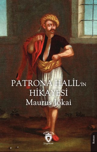 Patrona Halil’in Hikayesi - Kitapiks.com