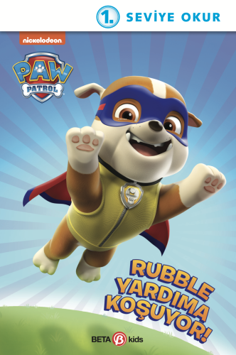 Paw Patrol Rubble Yardıma Koşuyor! - Kitapiks.com