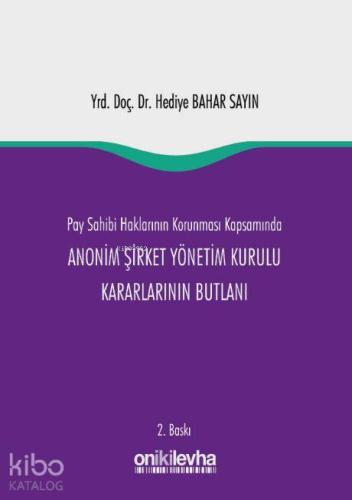 Pay Sahibi Haklarının Korunması Kapsamında Anonim Şirket Yönetim Kurul