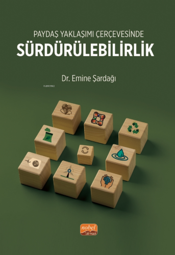 Paydaş Yaklaşımı Çerçevesinde Sürdürebilirlik - Kitapiks.com