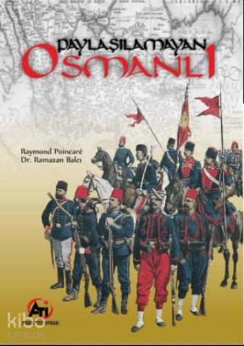 Paylaşılamayan Osmanlı - Kitapiks.com
