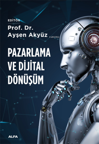 Pazarlamada ve Dijital Dönüşüm - Kitapiks.com