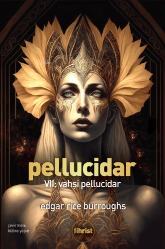 Pellucidar ;VII: Vahşi Pellucidar - Kitapiks.com