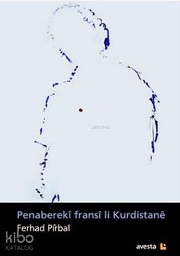 Penabereki Fransi li Kurdistane - Kitapiks.com