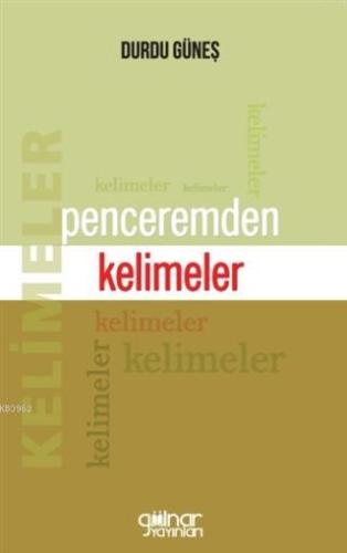 Penceremden Kelimeler - Kitapiks.com